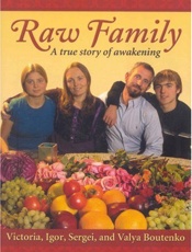 Raw Family_ A True Story of Awa - Victoria Boutenko