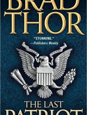 The Last Patriot - Brad Thor