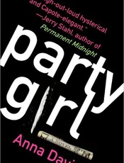 Party Girl_ A Novel - Anna David