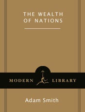 Wealth of Nations_ (A Modern Library E——Book), The - Adam Smith