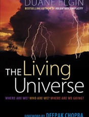 The Living Universe - Duane Elgin