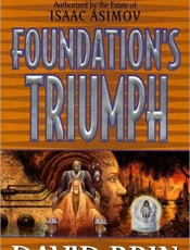 Foundation's Triumph - David Brin