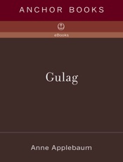Gulag_ A History - Anne Applebaum