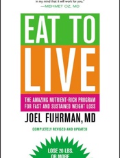 Eat to Live_ The Amazing Nutrie - Joel Fuhrman