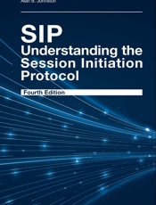 SIP_ Understanding the Session Initiation Protocol, Fourth Edition - Alan B. Johnston