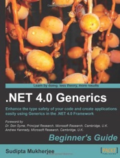 _NET 4.0 Generics Beginner's Gu - Limited Packt Publishing