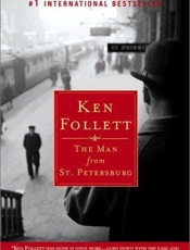 The Man from St. Petersburg - Ken Follett