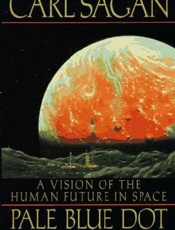 Pale Blue Dot - Carl Sagan