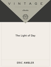The Light of Day - Eric Ambler