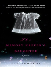 The memory keeper's daughter - Kim Edwards