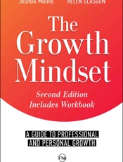 Growth Mindset_ a Guide to Professional and Personal Growth_ (a (The Art of Growth Book 9), The - Joshua Moore & Helen Glasgow