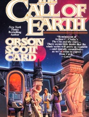 The Call of Earth - Orson Scott Card