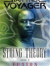 String Theory_ Fusion (Book 2) - Kirsten Beyer