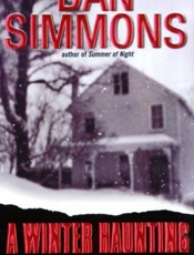 A Winter Haunting - Dan Simmons