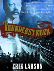 Thunderstruck - Erik Larson