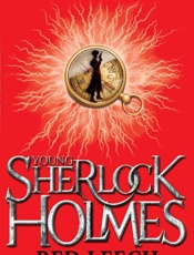 Young Sherlock Holmes_ Red Leec - Andrew Lane