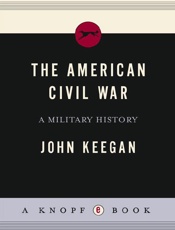 The American Civil War - John Keegan