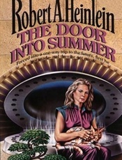 The Door Into Summer - Robert A. Heinlein