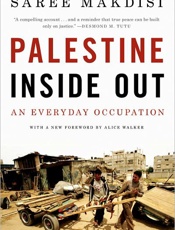 Palestine Inside Out - Saree Makdisi