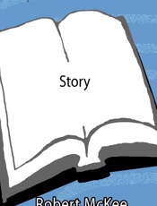 Story_ Style, Structure, Substance, and the Principles of Screenwriting - Robert Mckee