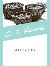 Miracles - C. S. Lewis