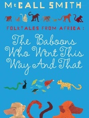 Folktales from Africa_ the Babo - Alexander McCall Smith