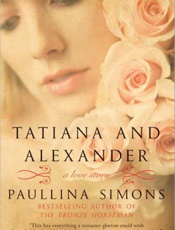 Tatiana and Alexander - Paullina Simons