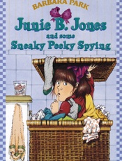 Junie B. Jones and Some Sneaky - Barbara Park