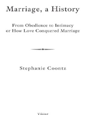 Marriage, a History - Stephanie Coontz