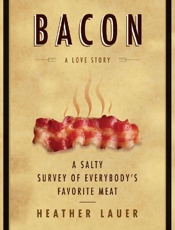 Bacon_ A Love Story - Heather Lauer