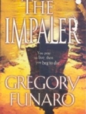 The Impaler - Gregory Funaro