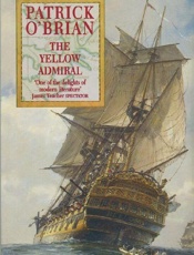 The Yellow Admiral - Patrick O'Brian