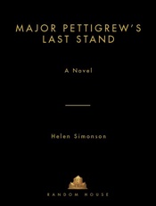 Major Pettigrew's Last Stand_ A Novel - Helen Simonson