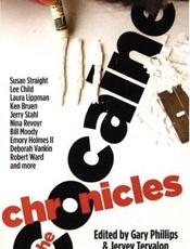 The Cocaine Chronicles - Gary Phillips; Jervey Tervalon
