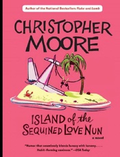 Island of the Sequined Love Nun - Christopher Moore