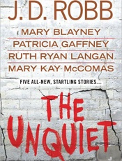 The Unquiet - J. D. Robb; Mary Blayney