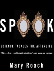 Mary Roach - Spook