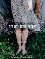 Deadly Little Secret - Laurie Faria Stolarz