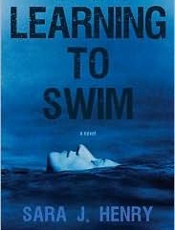 Learning to Swim_ A Novel - Sara J. Henry