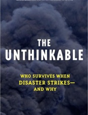 Unthinkable_ Who Survives When - Amanda Ripley