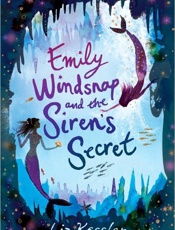 Emily Windsnap and the Siren's - Liz Kessler