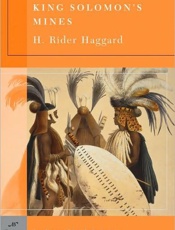 King Solomon's Mines (B&N) - H. Rider Haggard; Benjamin Ivry