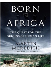 Born in Africa - Martin Meredith
