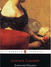 Sentimental Education - Gustave Flaubert