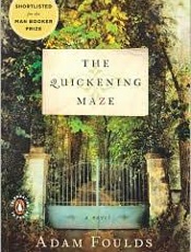 The Quickening Maze - Adam Foulds