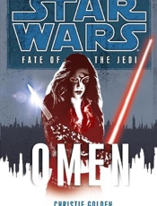 Star Wars_ Fate of the Jedi_ Om - Christie Golden