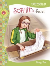 Sophie's Secret - Nancy N. Rue