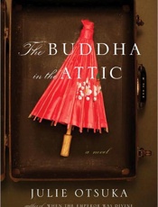The Buddha in the Attic - Julie Otsuka
