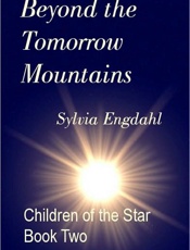 Beyond the Tomorrow Mountains - Sylvia Louise Engdahl