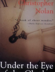 Under the Eye of the Clock - Christopher Nolan